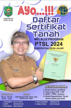 Ayo Daftar Sertifikat Tanah melalui Program PTSL 2024 Desa Jajar
